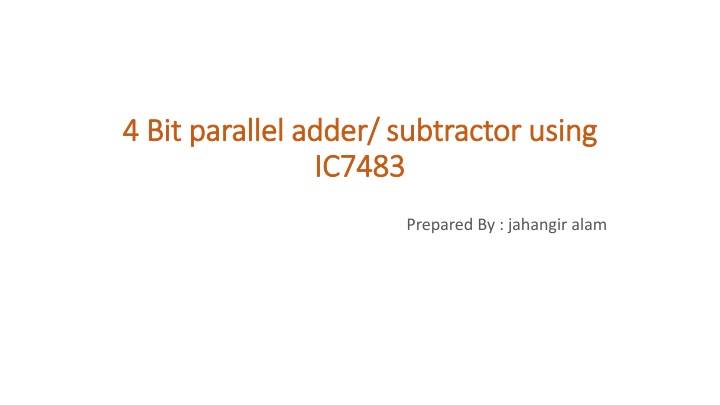 4 bit parallel adder 4 bit parallel adder