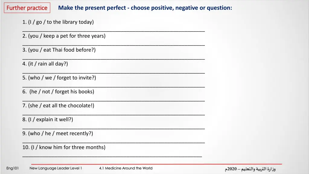 make the present perfect choose positive negative