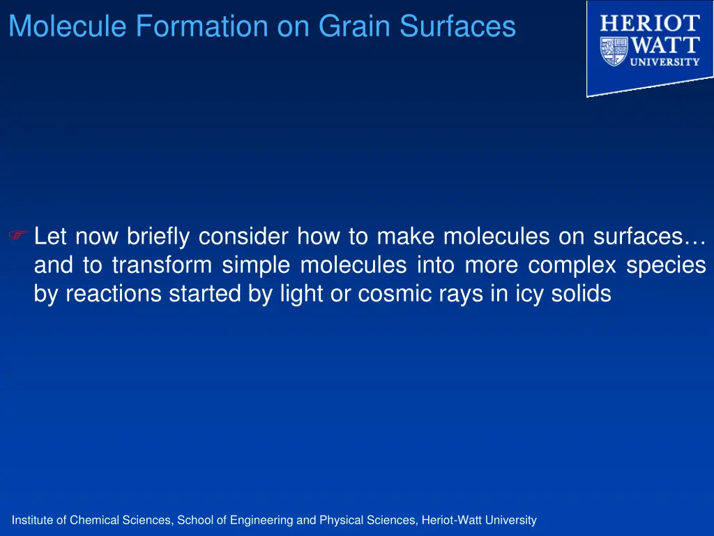 molecule formation on grain surfaces
