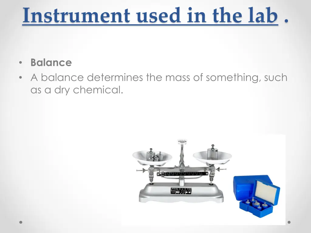 instrument used in the lab 14