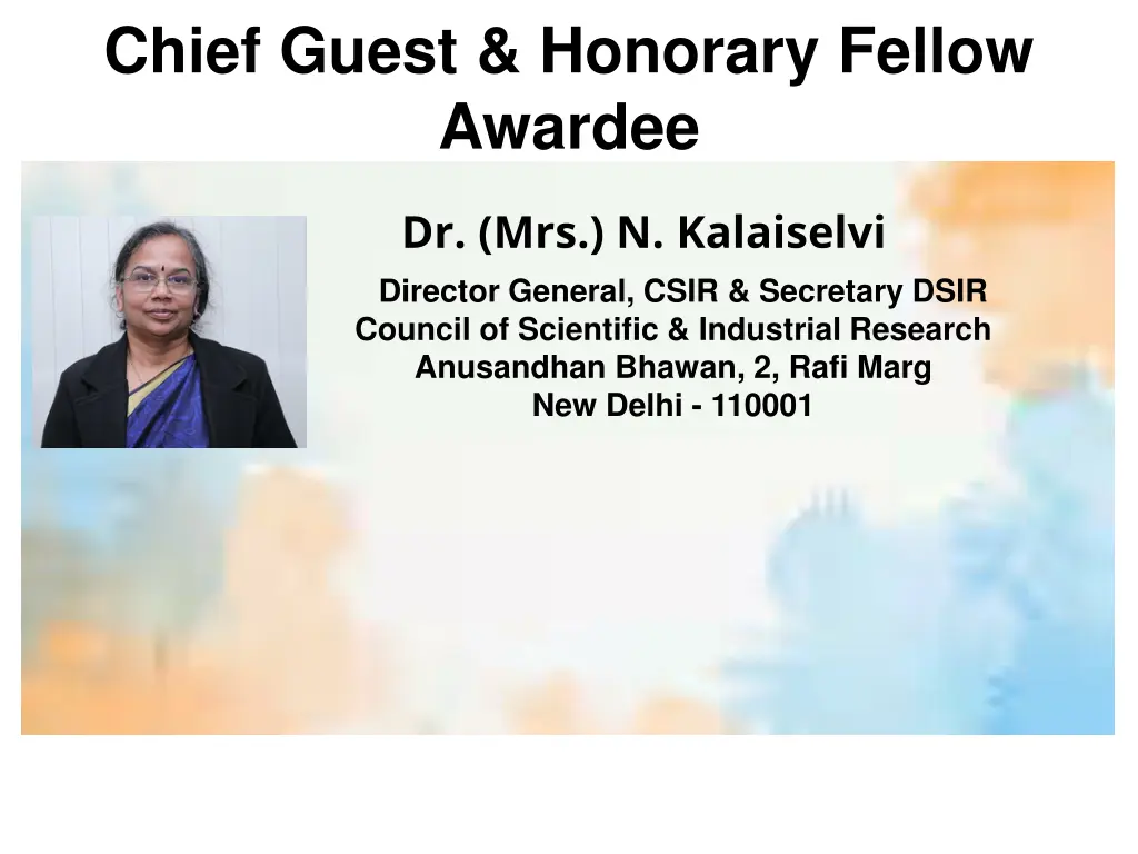 chief guest honorary fellow awardee