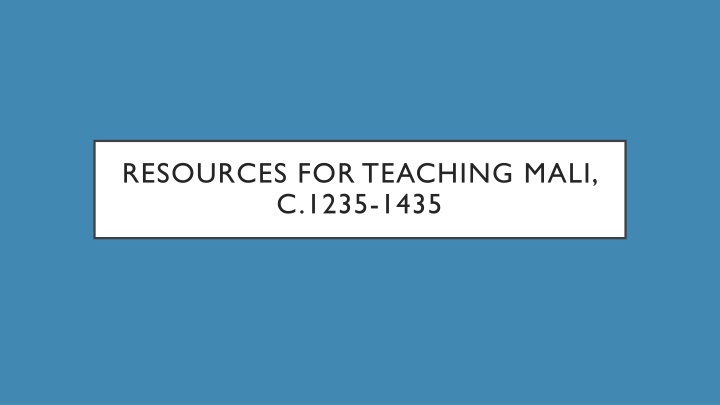 resources for teaching mali c 1235 1435