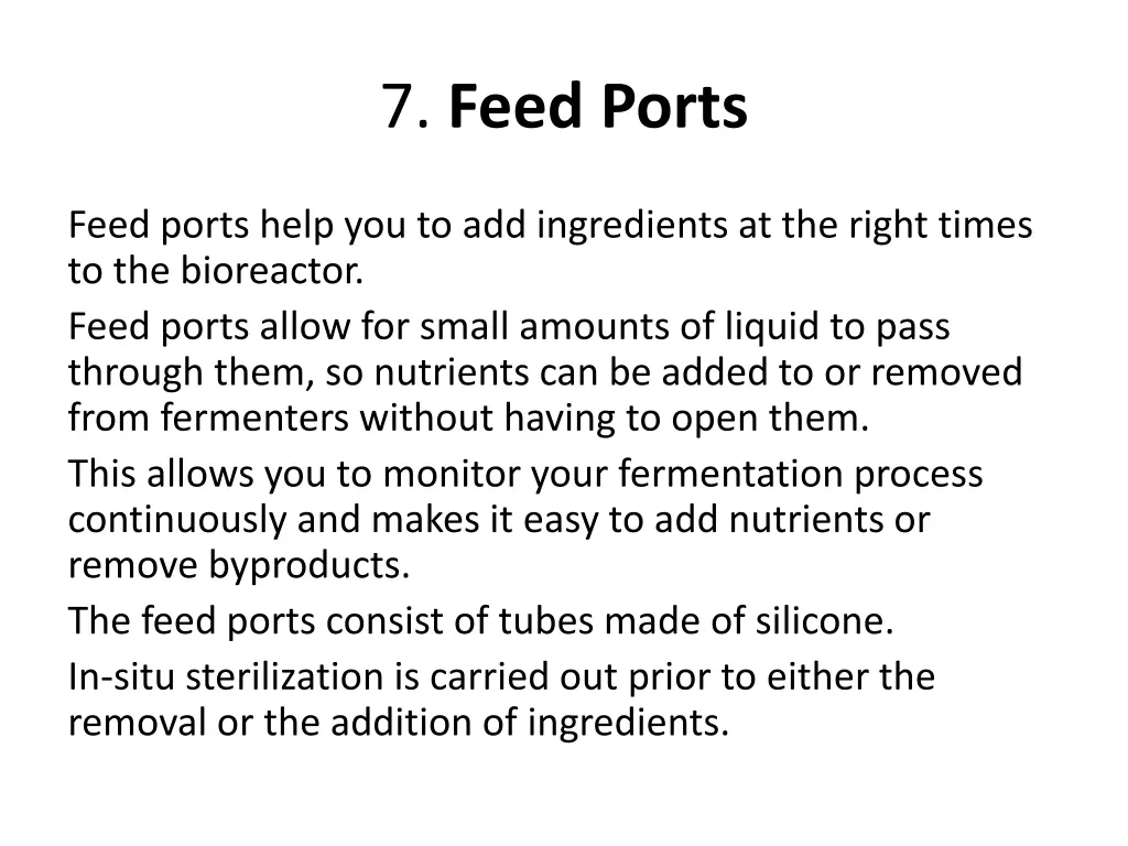 7 feed ports