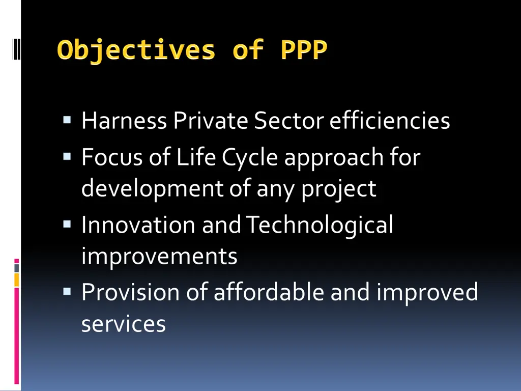 harness private sector efficiencies focus of life