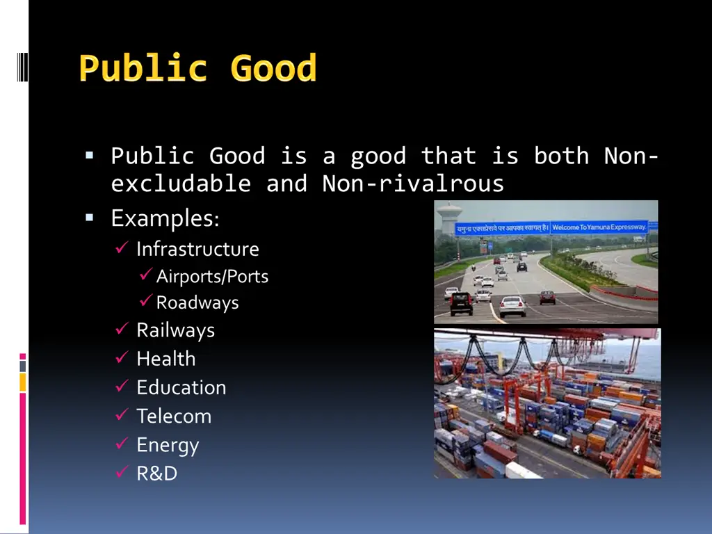 public good is a good that is both non excludable