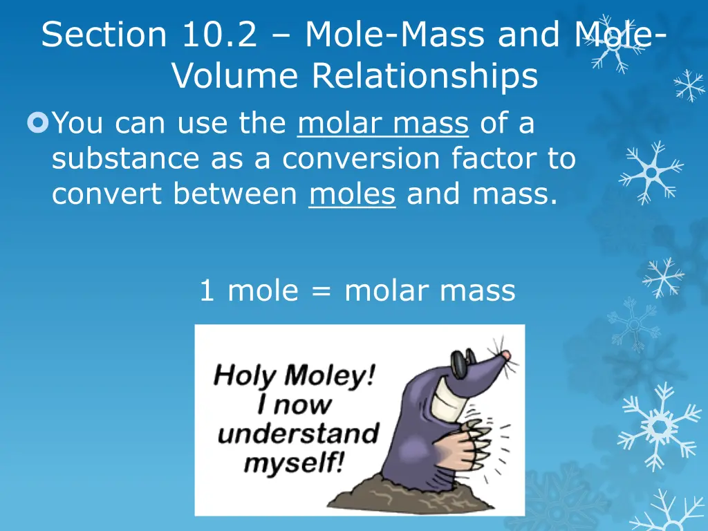 section 10 2 mole mass and mole volume