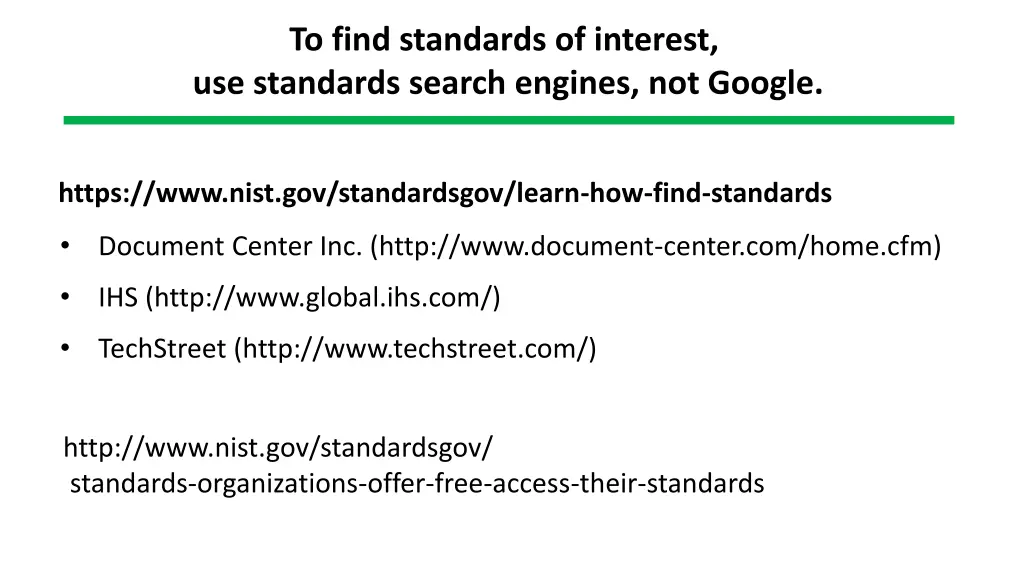 to find standards of interest use standards