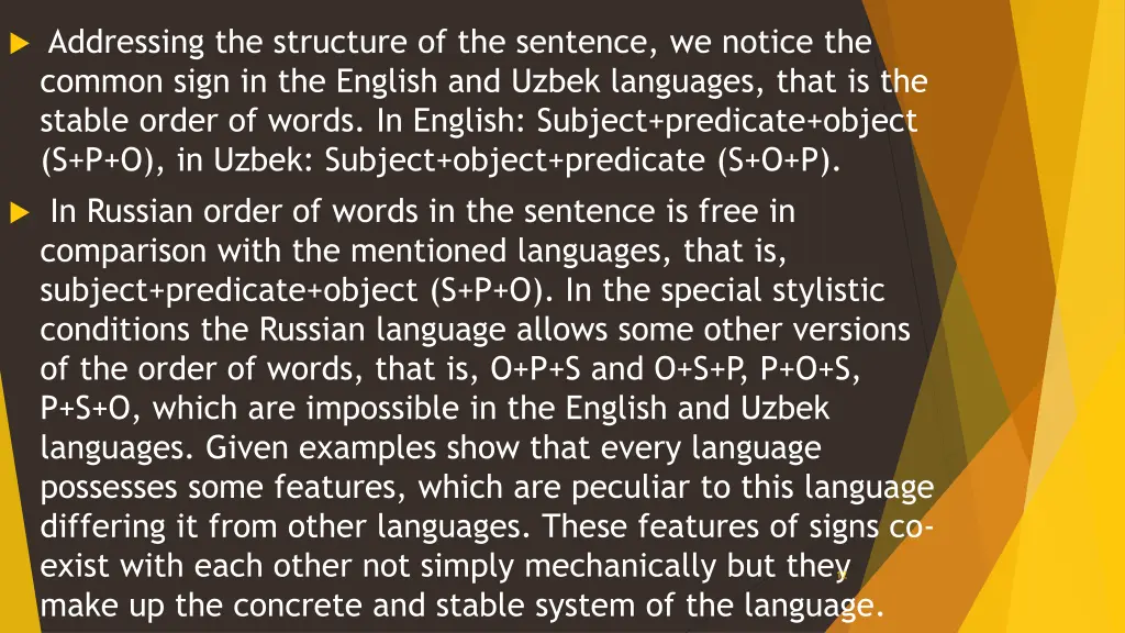 addressing the structure of the sentence