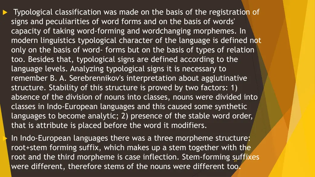 typological classification was made on the basis