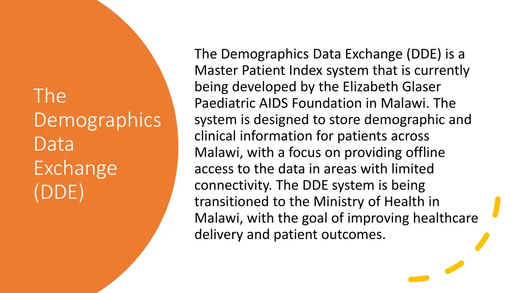 the demographics data exchange dde is a master