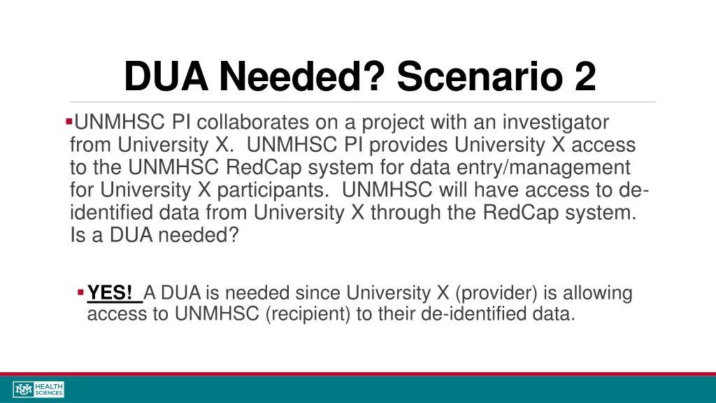 dua needed scenario 2 unmhsc pi collaborates