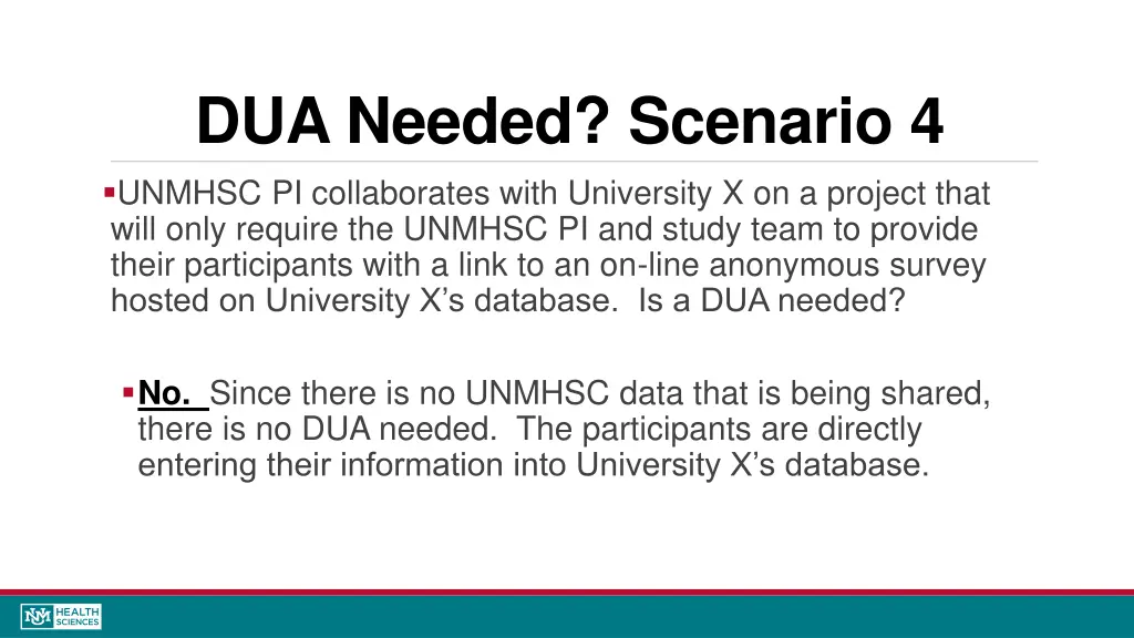 dua needed scenario 4 unmhsc pi collaborates with