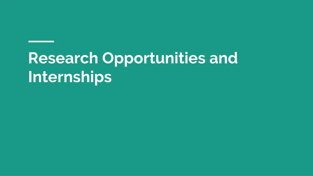 research opportunities and internships