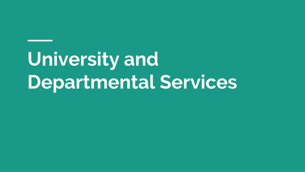 university and departmental services