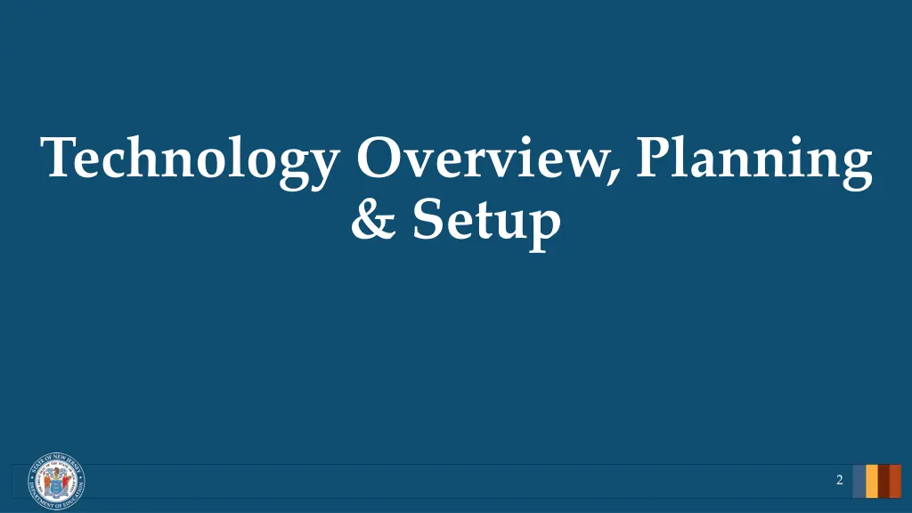 technology overview planning setup
