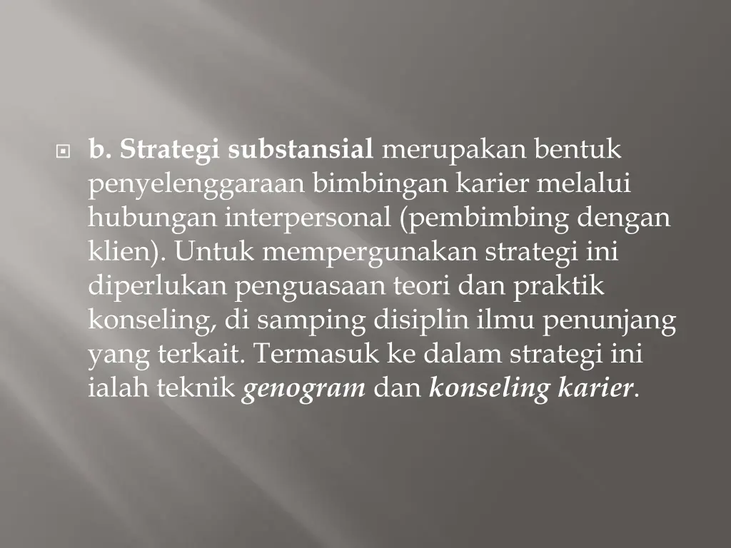 b strategi substansial merupakan bentuk