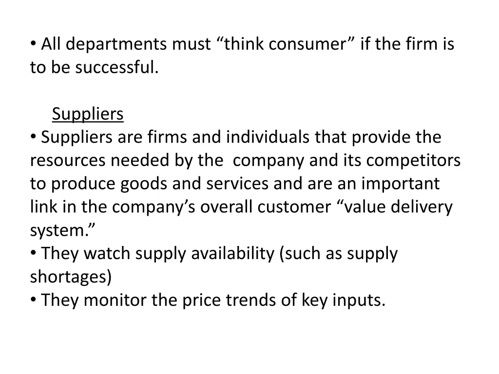 all departments must think consumer if the firm