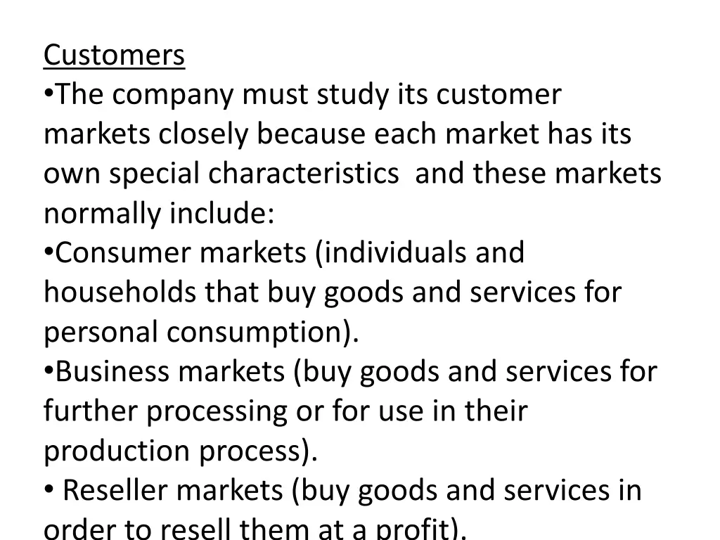 customers the company must study its customer