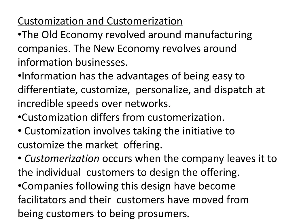 customization and customerization the old economy