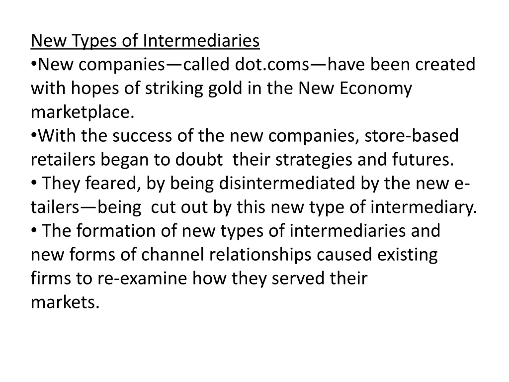 new types of intermediaries new companies called