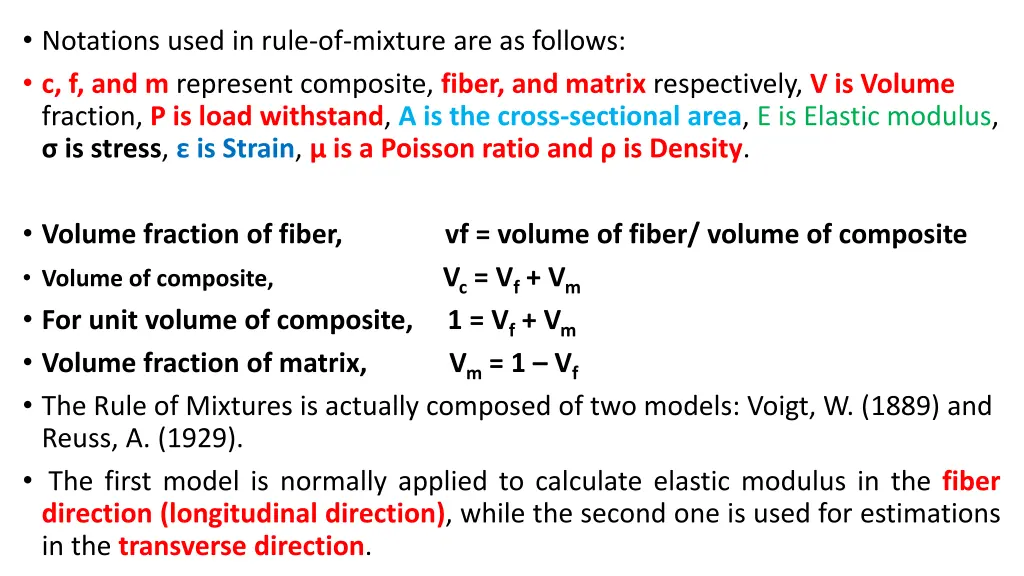 notations used in rule of mixture are as follows