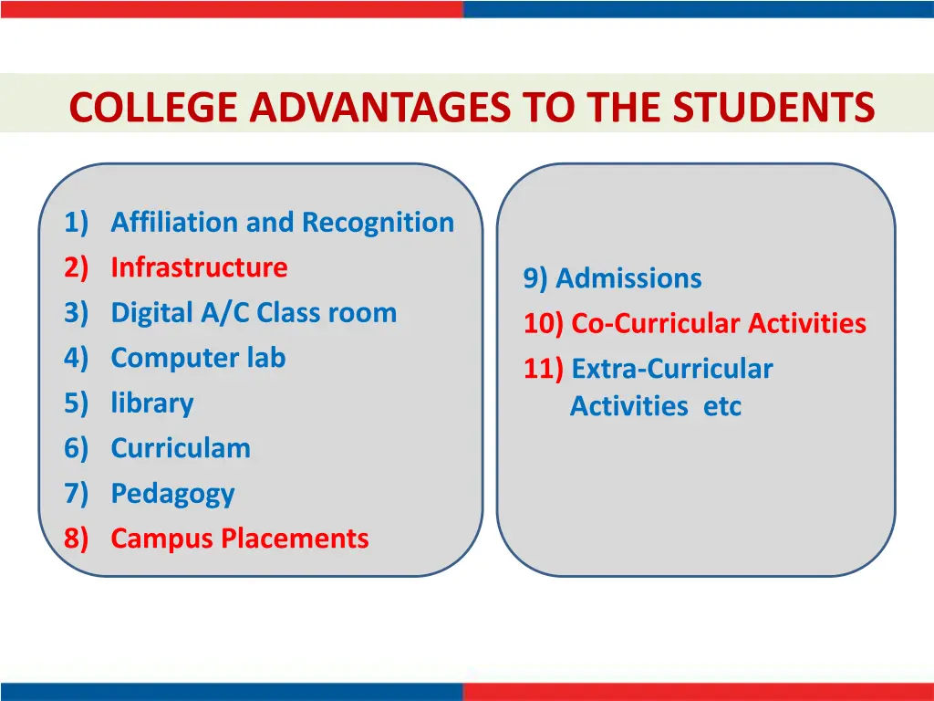 college advantages to the students