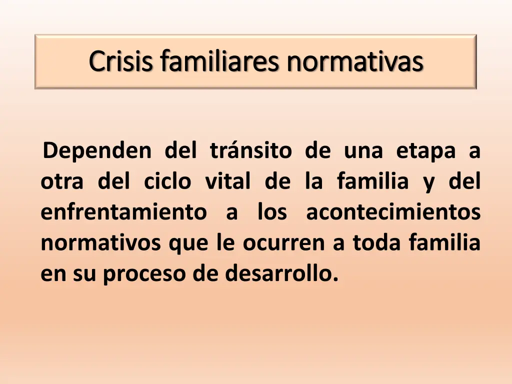 crisis familiares normativas crisis familiares