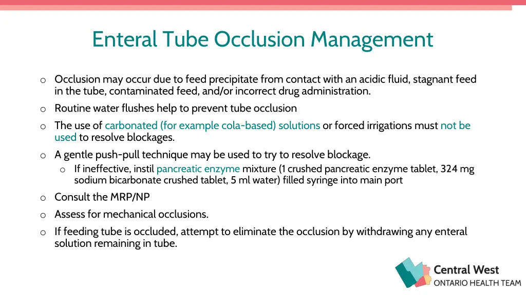 enteral tube occlusion management