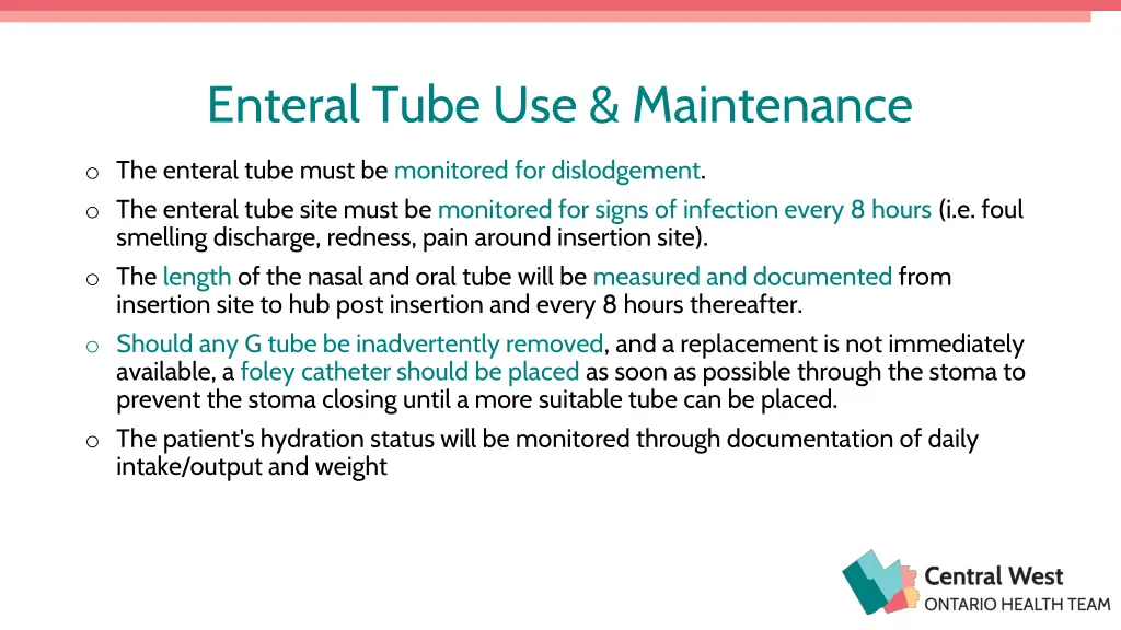enteral tube use maintenance