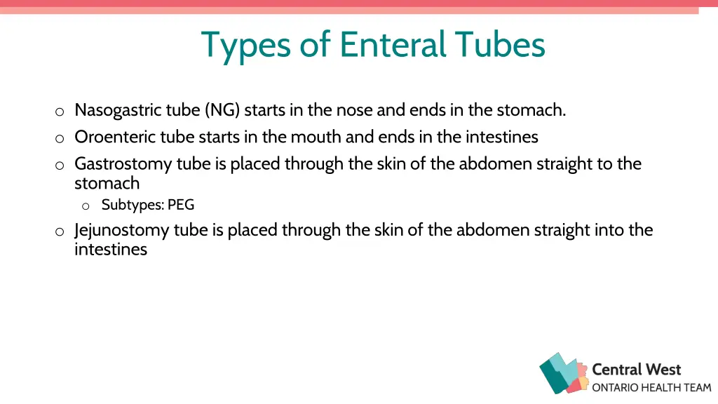 types of enteral tubes