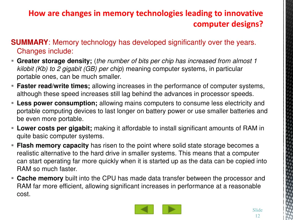 how are changes in memory technologies leading