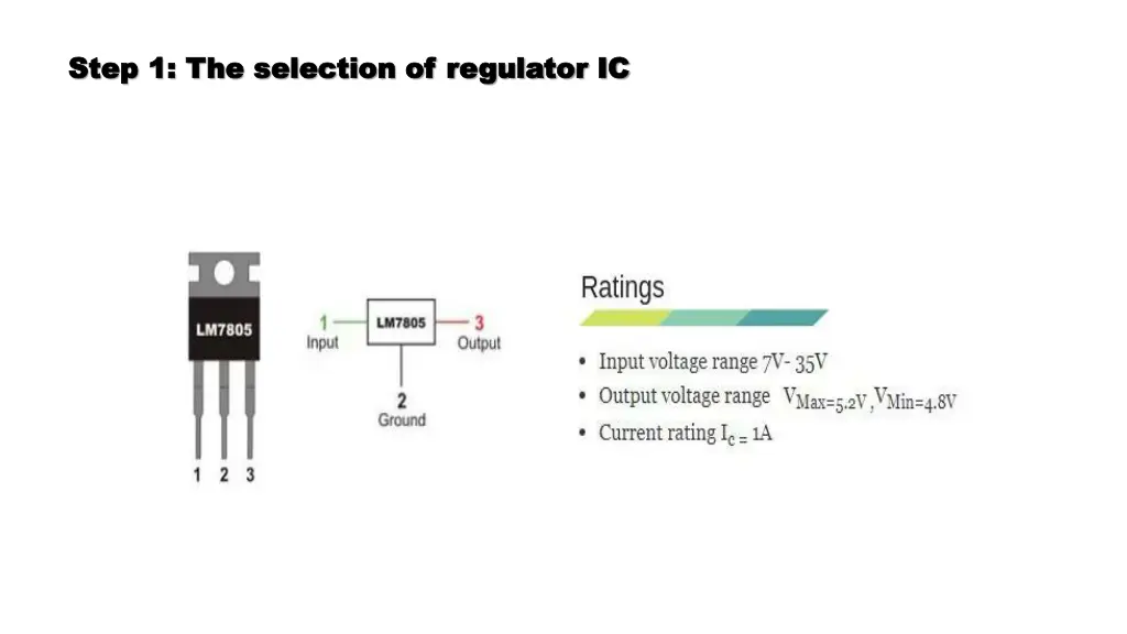 step 1 the selection of regulator ic step