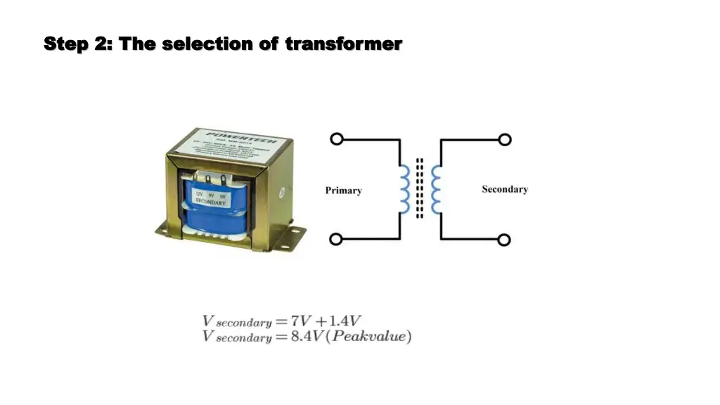 step 2 the selection of transformer step 1