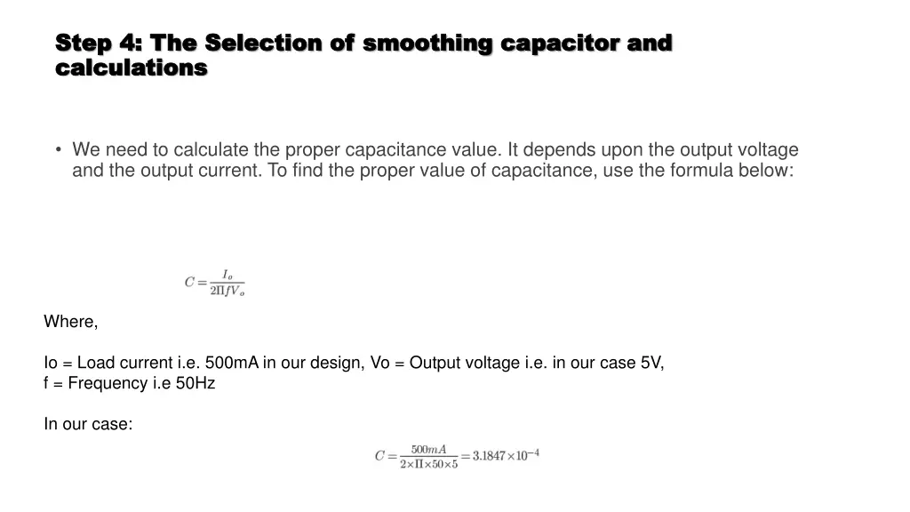 step 4 the selection of smoothing capacitor