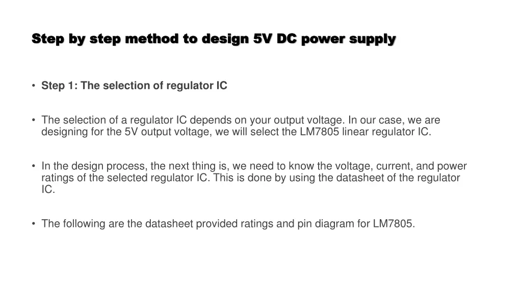 step by step method to design 5v dc power supply