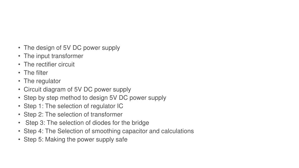 the design of 5v dc power supply the input
