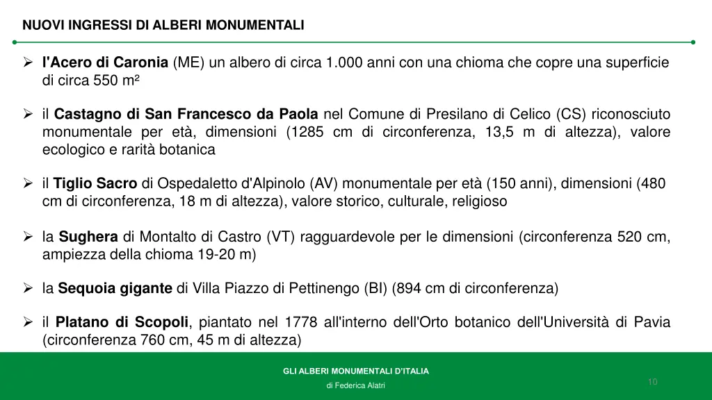 nuovi ingressi di alberi monumentali