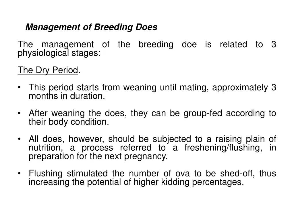 management of breeding does