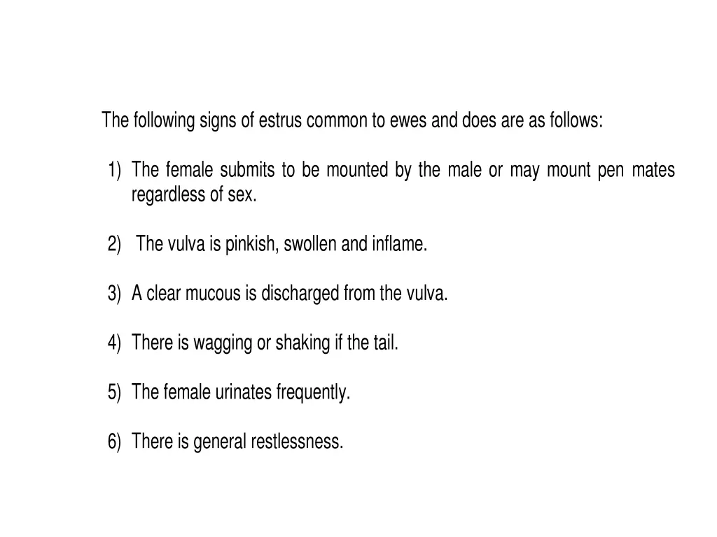 the following signs of estrus common to ewes