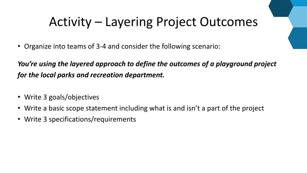 activity layering project outcomes