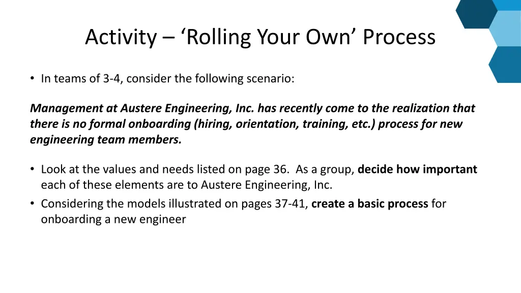 activity rolling your own process