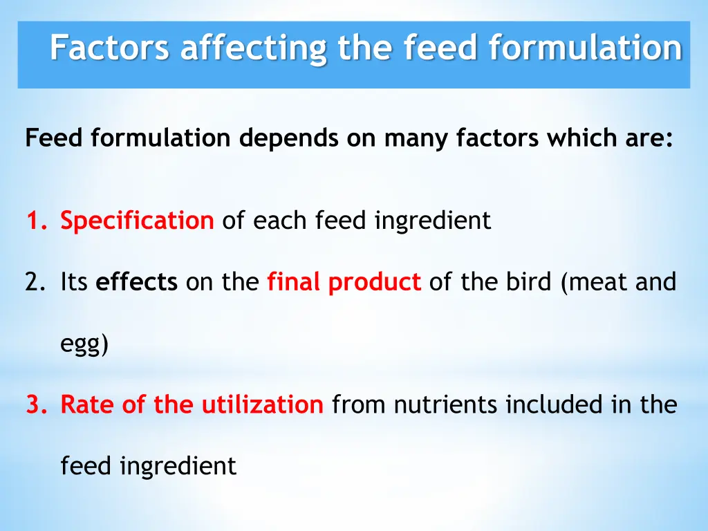 factors affecting the feed formulation