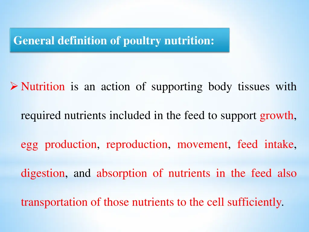 general definition of poultry nutrition