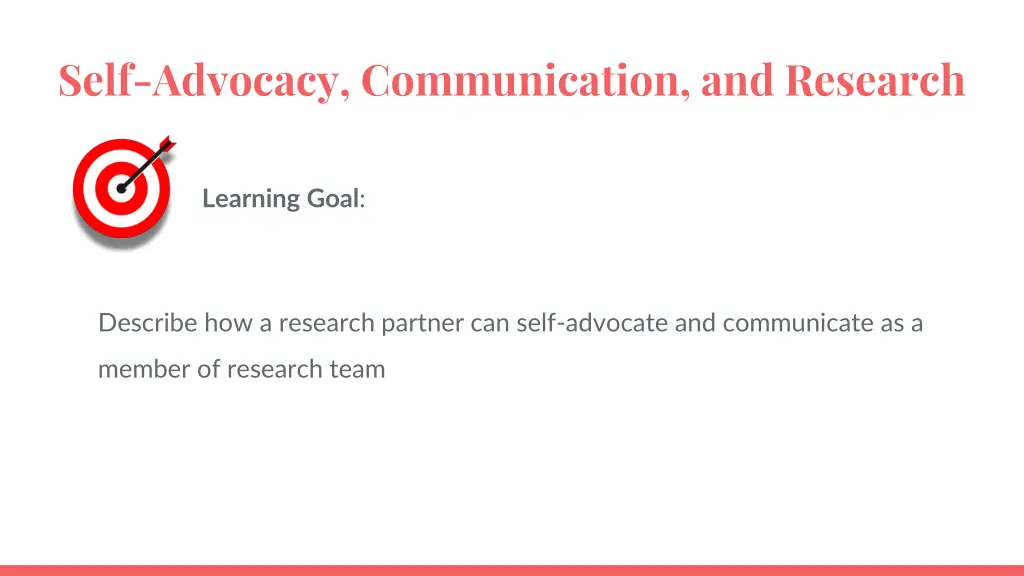 self advocacy communication and research