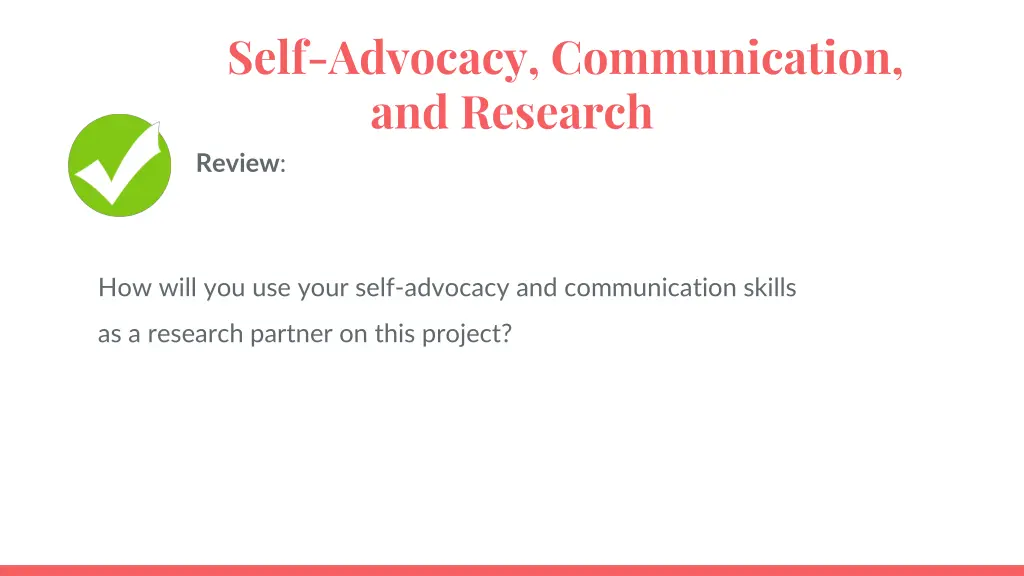 self advocacy communication and research review