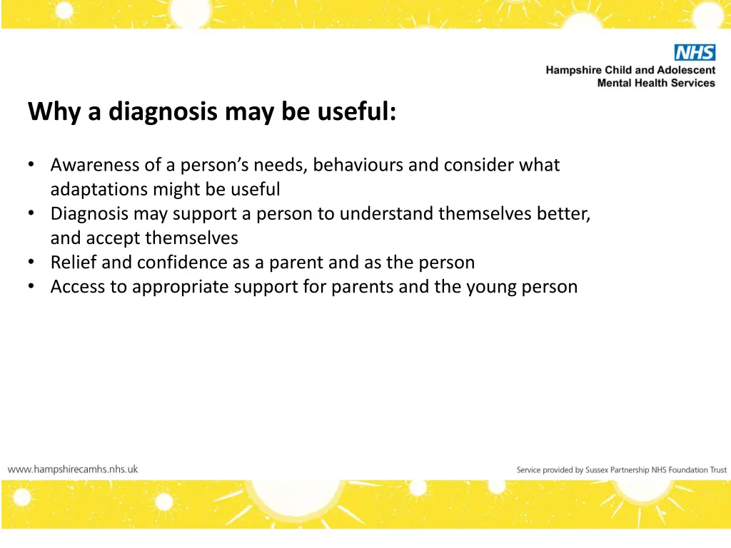 why a diagnosis may be useful