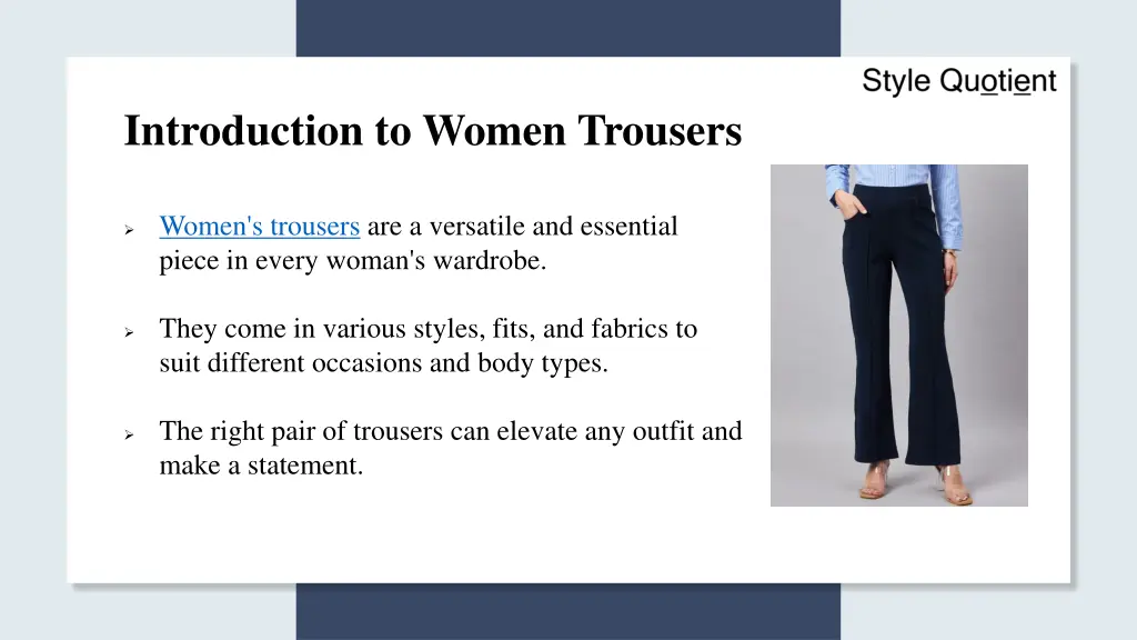 introduction to women trousers