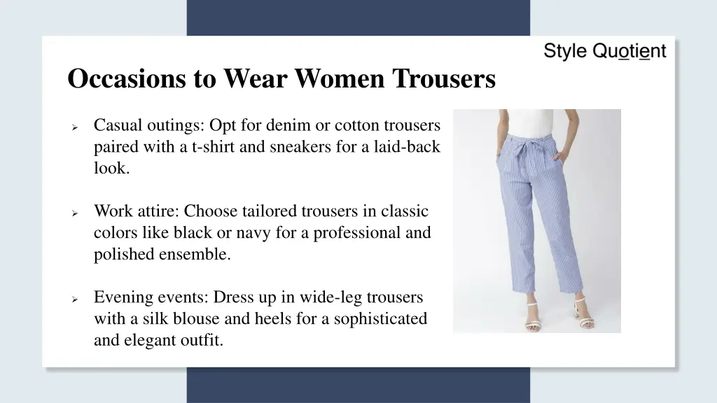 occasions to wear women trousers
