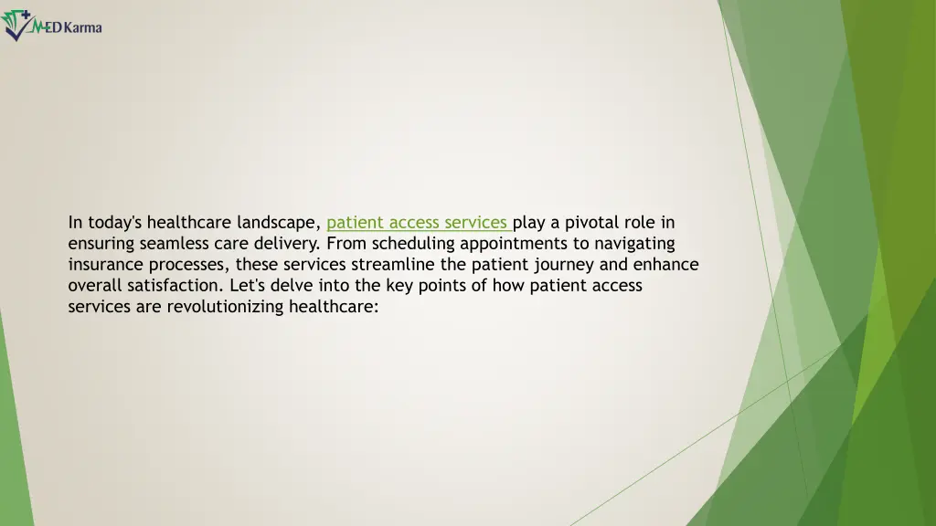 in today s healthcare landscape patient access