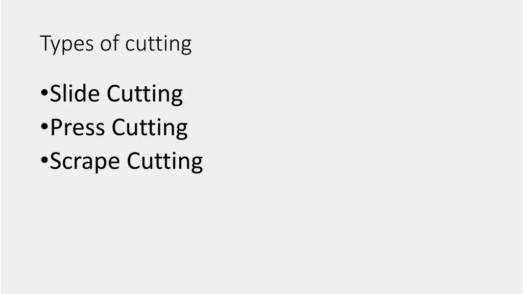 types of cutting